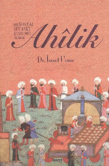 Ahilik %17 indirimli İsmet Uçma