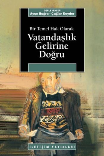 Bir Temel Hak Olarak Vatandaşlık Gelirine Doğru %17 indirimli