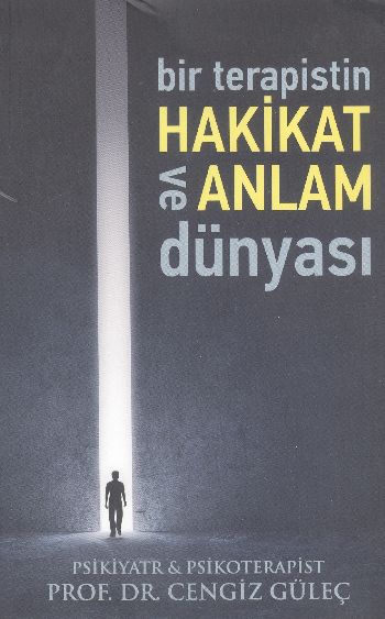 Bir Terapistin Hakikat ve Anlam Dünyası