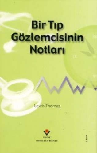 Bir Tıp Gözlemcisinin Notları Ciltli %17 indirimli Lewis Thomas