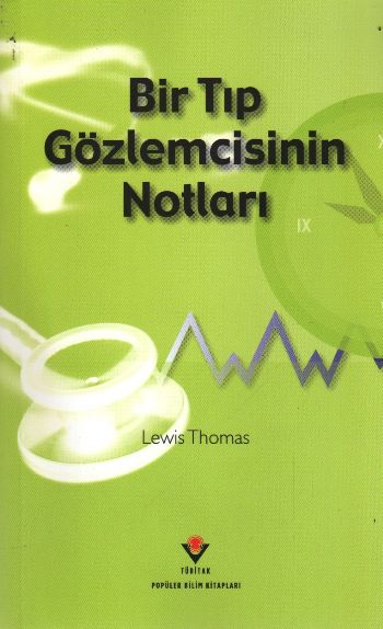 Bir Tıp Gözlemcisinin Notları (Ciltsiz) %17 indirimli Lewis Thomas