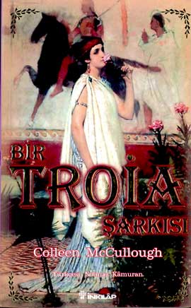 Bir Troia Şarkısı Güzel Helena