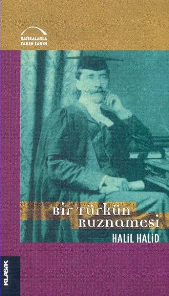 Bir Türkün Ruznamesi %17 indirimli Halil Halid