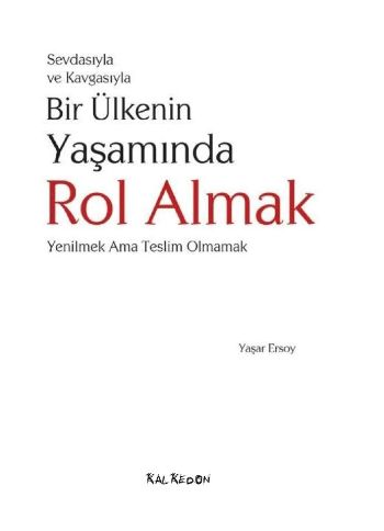 Bir Ülkenin Yaşamında Rol Almak