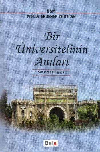 Bir Üniversitelinin Anıları %17 indirimli ERDENER YURTCAN