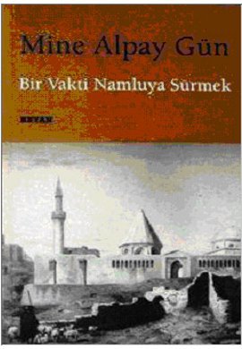 Bir Vakti Namluya Sürmek