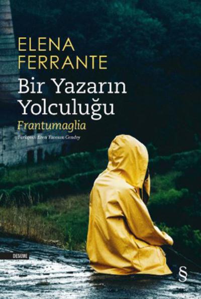 Bir Yazarın Yolculuğu Elena Ferrante