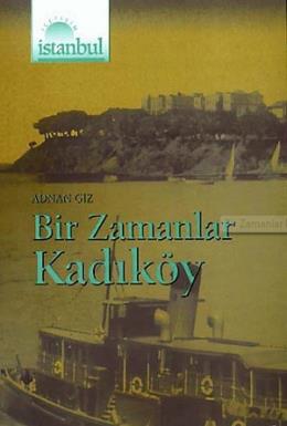 Bir Zamanlar Kadıköy