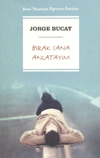 Bırak Sana Anlatayım