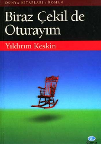 Biraz Çekil de Oturayım