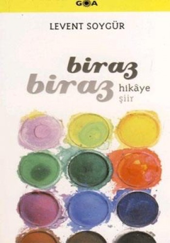 Biraz Hikaye Biraz Şiir