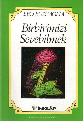 Birbirimizi Sevebilmek