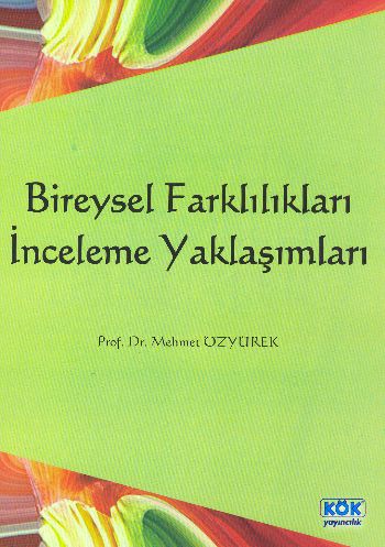 Bireysel Farklılıkları İnceleme Yaklaşımları %17 indirimli Mehmet Özyü