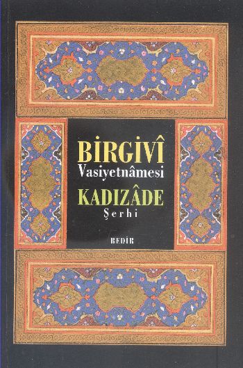 Birgivi Vasiyetnamesi %17 indirimli Kadızade Şerhi