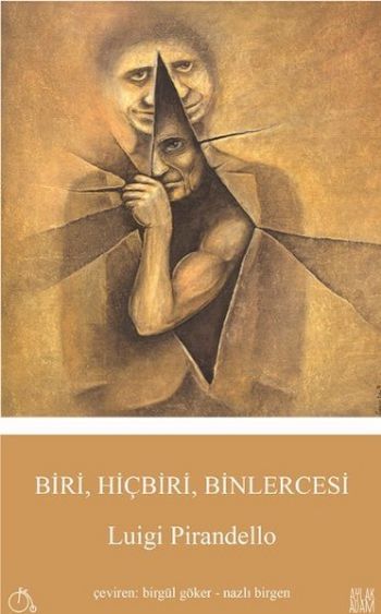 Biri Hiçbiri Binlercesi Luigi Pirandello