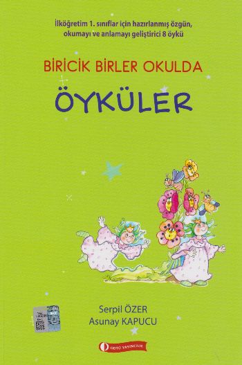 Biricik Birler Okulda Öykü Kitapları Serpil Özer-Asunay Kapucu