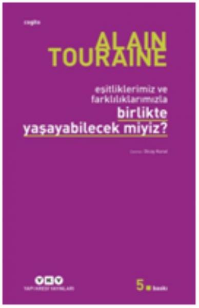 Birlikte Yaşayabilecek Miyiz %17 indirimli Alain Touraine