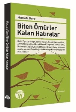 Biten Ömürler Kalan Hatıralar