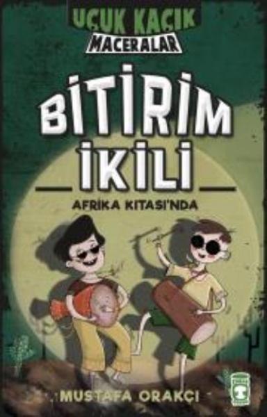 Bitirim İkili Afrika Kıtası'nda Mustafa Orakçı