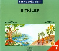 Fen ve Doğa Dizisi-7: Bitkiler %17 indirimli Asiye Pervan Karadağ