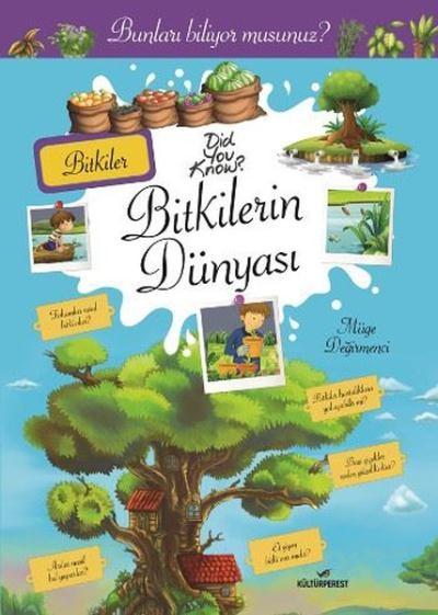 Bitkilerin Dünyası-Bunları Biliyor Musunuz