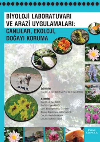 Biyoloj Laboratuvarı ve Arazi Uygulamaları: Canlılar, Ekoloji, Doğayı Koruma