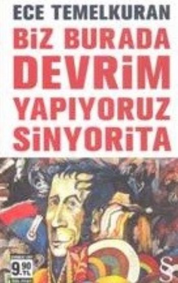 Biz Burada Devrim Yapıyoruz Sinyorita Cep Boy