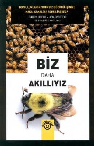 Biz Daha Akıllıyız