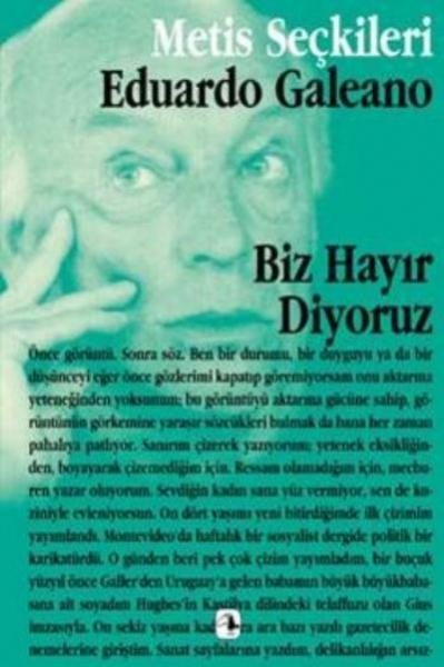 Biz Hayır Diyoruz %17 indirimli Eduardo Galeano