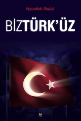 Biz Türk'üz