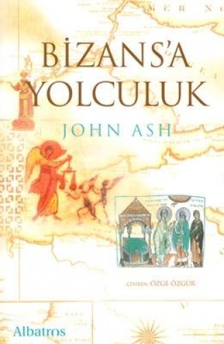 Bizans’a Yolculuk