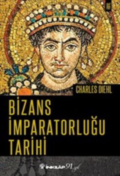 Bizans İmparatorluğu Tarihi Charles Diehl