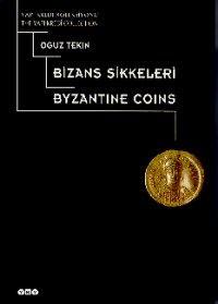 Bizans Sikkeleri (Ciltli)