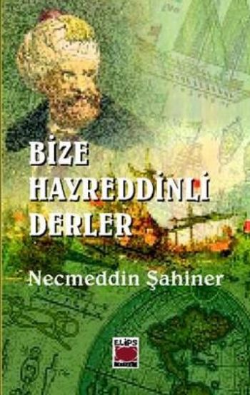 Bize Hayreddinli Derler %17 indirimli Necmeddin Şahiner