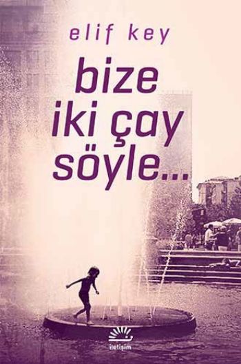 Bize İki Çay Söyle %17 indirimli Elif Key