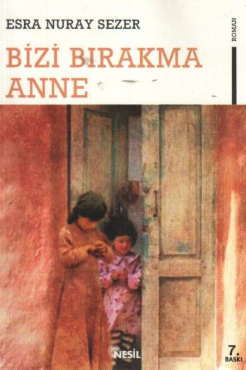 Bizi Bırakma Anne