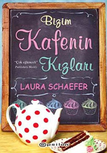 Bizim Kafenin Kızları %25 indirimli Laura Schaefer