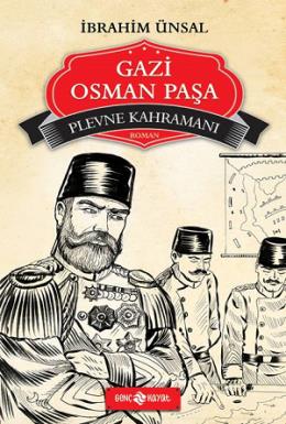 Bizim Kahramanlarımız 1 Plevne Kahramanı Gazi Osman Paşa %17 indirimli