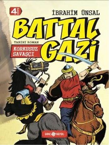 Battal Gazi Korkusuz Savaşçı