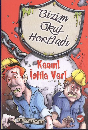 Bizim Okul Hortladı 2 Kaçın! İstila Var!