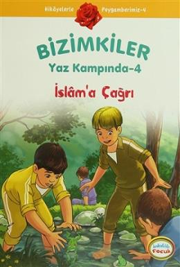 Bizimkiler Yaz Kampında 4 - İslam’a Çağrı Ayşe Alkan Sarıçiçek