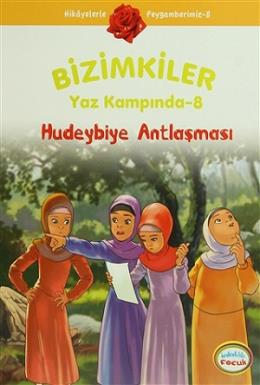 Bizimkiler Yaz Kampında 8 - Hudeybiye Antlaşması Ayşe Alkan Sarıçiçek