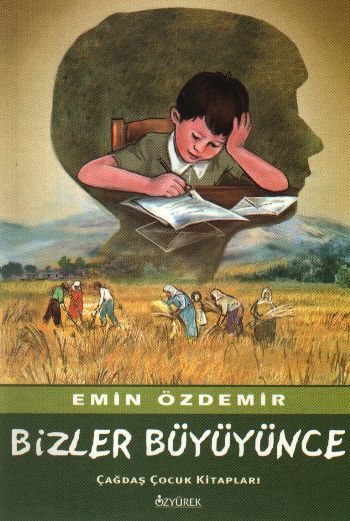 Çağdaş Çocuk Kitapları Dizisi-49: Bizler Büyüyünce %17 indirimli Emin 