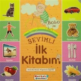 Bobo ile Sevimli İlk Kitabım (Ciltli)