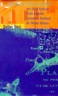 Bodrum Dörtlemesi (4 Cilt Takım) Her Gece Bodrum / Ölüm İlişkileri / Cehennem Kraliçesi / Bir Akşam Alacası