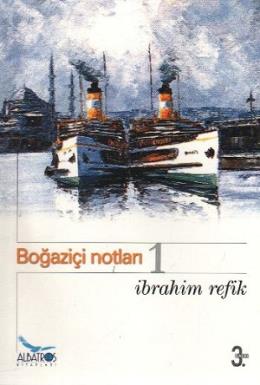 Boğaziçi Notları-1 %17 indirimli İbrahim Refik