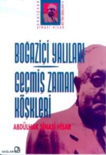 Boğaziçi Yalıları-Geçmiş Zaman Köşkleri %17 indirimli Abdülhak Şinasi 