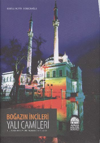 Boğazın İncileri Yalı Camileri