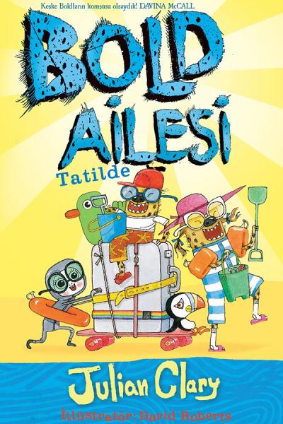 Bold Ailesi Tatilde