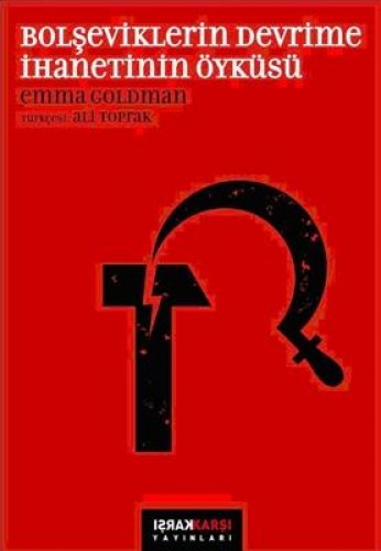 Bolşeviklerin Devrime İhanetinin Öyküsü %17 indirimli Emma Goldman